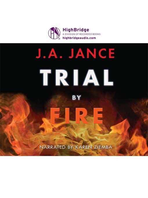 Title details for Trial By Fire by J. A. Jance - Wait list
